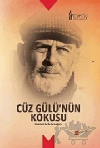 Cüz Gülü'nün Kokusu