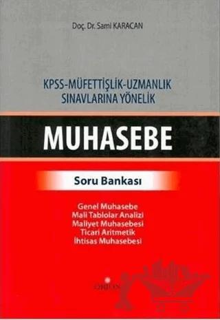 KPSS - Müfettişlik - Uzmanlık Sınavlarına Yönelik Muhasebe Soru Bankası