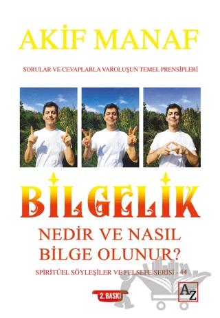 Bilgelik Nedir ve Nasıl Bilge Olunur?