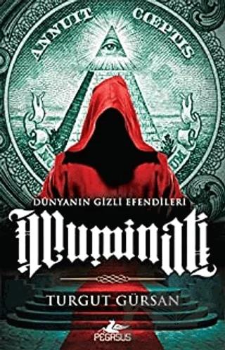 İlluminati – Turgut Gürsan – Pegasus Yayınları kitap kapağı