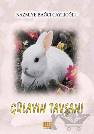 Gülayın Tavşanı