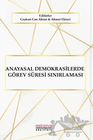Anayasal Demokrasilerde Görev Süresi Sınırlaması