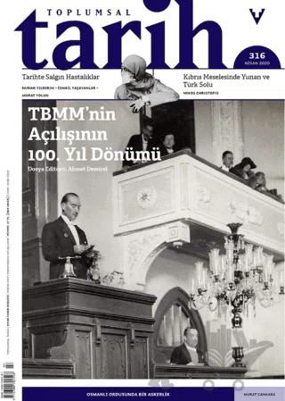 Toplumsal Tarih Dergisi Sayı: 316 Nisan 2020