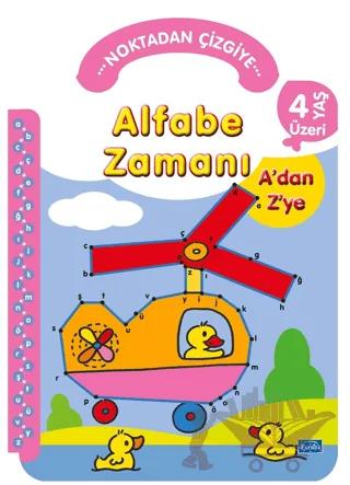 Noktadan Çizgiye Alfabe Zamanı A’dan Z’ye