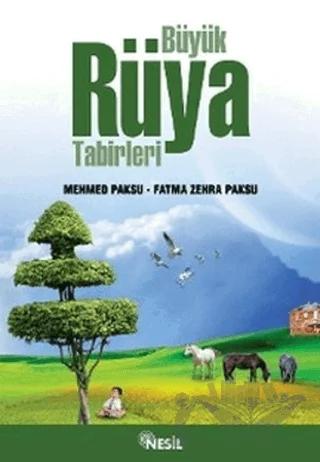 Büyük Rüya Tabirleri