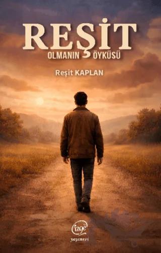 Reşit Olmanın Öyküsü