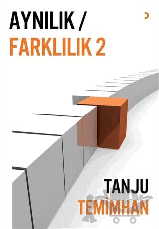Aynılık - Farklılık 2
