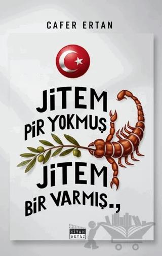 Jitem Pir Yokmuş Jitem Bir Varmış