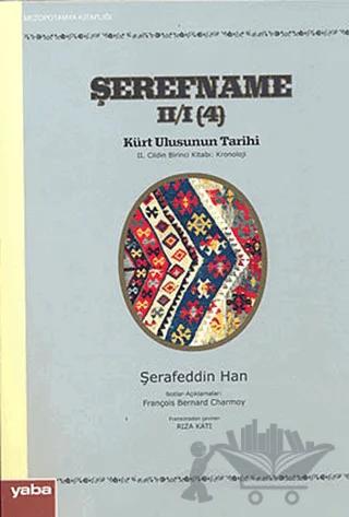 Şerefname Kürt Ulusunun Tarihi 2. Cildin Birinci Kitabı 4: Kronoloji