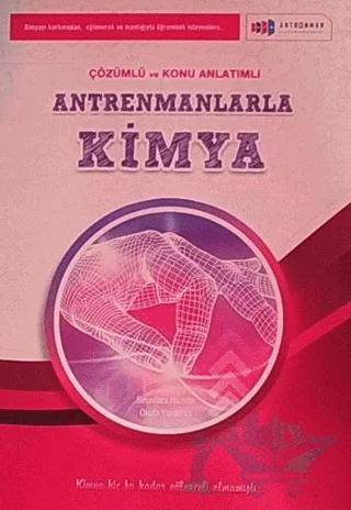 Antrenmanlarla Kimya Çözümlü ve Konu Anlatımlı