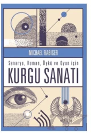 Kurgu Sanatı - Senaryo Roman Öykü ve Oyun İçin