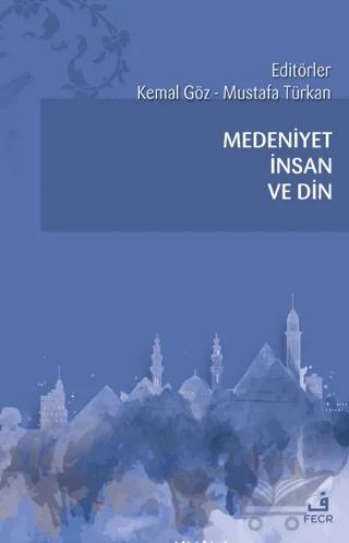 Medeniyet İnsan ve Din