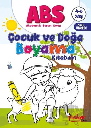 ABS 4-6 Yaş Çocuk ve Doğa Boyama Kitabım
