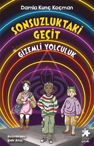 Sonsuzluktaki Geçit / Gizemli Yolculuk