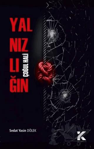 Yalnızlığın Çoğul Hali