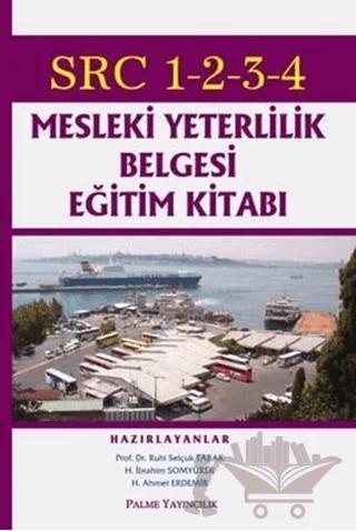 SRC 1-2-3-4 Mesleki Yeterlilik Belgesi Eğitim Kitabı