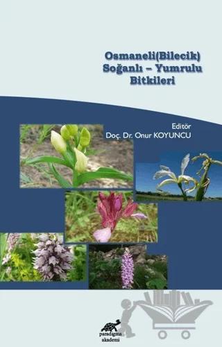 Osmaneli (Bilecik) Soğanlı - Yumrulu Bitkileri