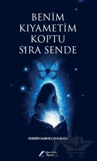 Benim Kıyametim Koptu Sıra Sende