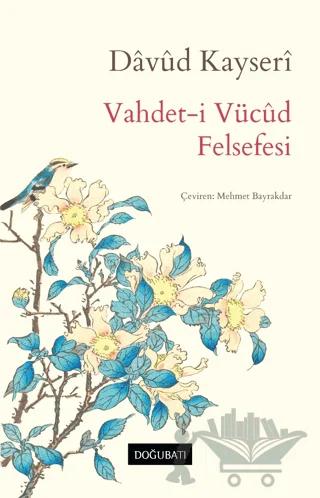 Vahdet-i Vücûd Felsefesi