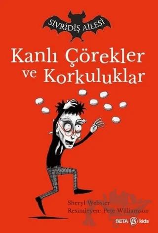 Sivridiş Ailesi - Kanlı Çörekler ve Korkuluklar