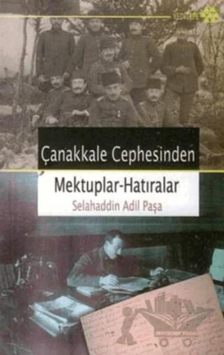 Çanakkale Cephesinden Mektuplar - Hatıralar