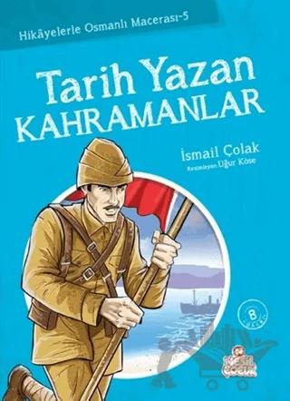 Tarih Yazan Kahramanlar