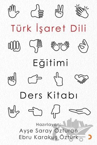 Türk İşaret Dili Eğitimi Ders Kitabı