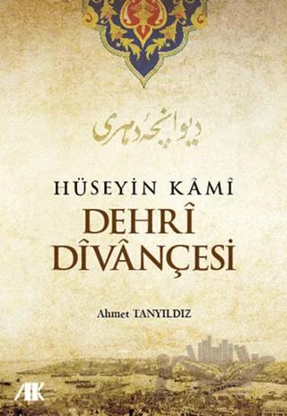 Hüseyin Kami Dehri Divançesi