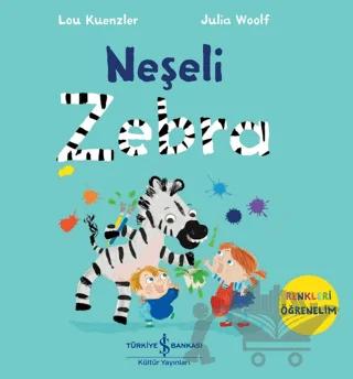Neşeli Zebra - Renkleri Öğrenelim