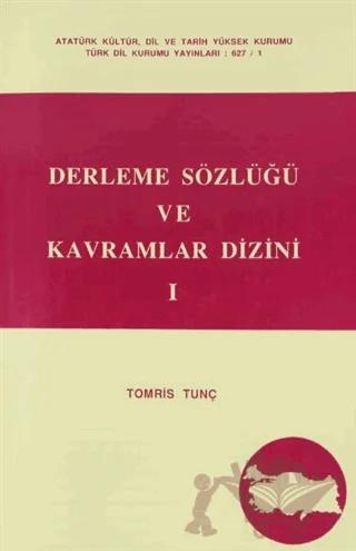 Derleme Sözlüğü ve Kavramlar Dizini 1