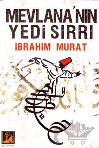 Mevlana’nın Yedi Sırrı