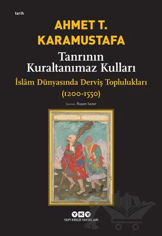 Tanrının Kuraltanımaz Kulları