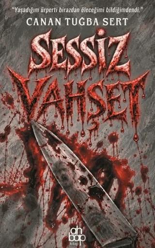 Sessiz Vahşet