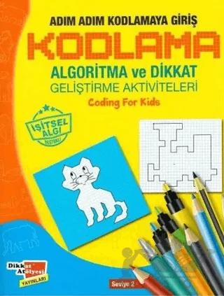 Kodlama Algoritma ve Dikkat Geliştirme Aktiviteleri (Seviye 2)