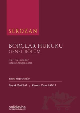 Serozan Borçlar Hukuku - Genel Bölüm
