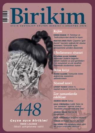 Birikim Aylık Sosyalist Kültür Dergisi Sayı: 448