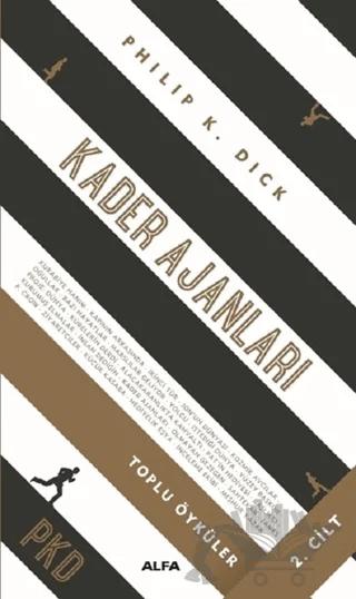 Kader Ajanları - Toplu Öyküler (2. Cilt)