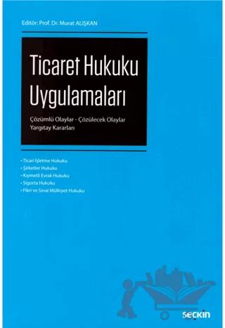 Ticaret Hukuku Uygulamaları