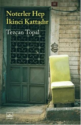 Noterler Hep İkinci Kattadır