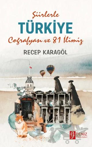 Şiirlerle Türkiye Coğrafyası ve 81 İlimiz