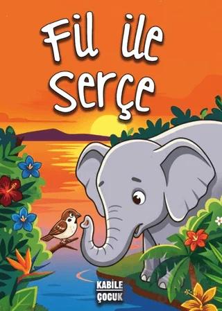Fil ile Serçe