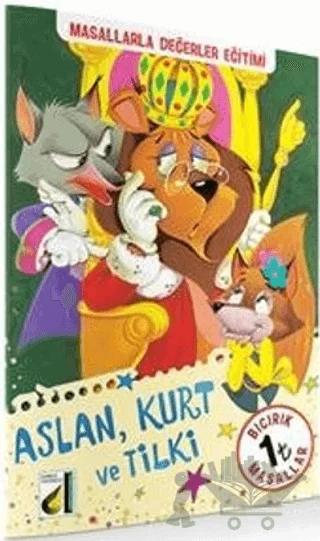 Aslan, Kurt ve Tilki - Bıcırık Masallar