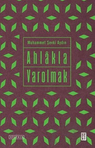 Ahlakla Varolmak