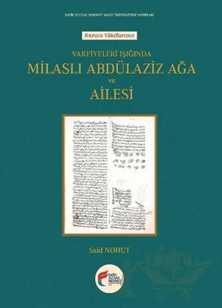 Milaslı Abdülaziz Ağa ve Ailesi