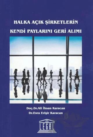 Halka Açık Şirketlerin Kendi Paylarını Geri Alımı