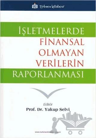 İşletmelerde Finansal Olmayan Verilerin Raporlanması