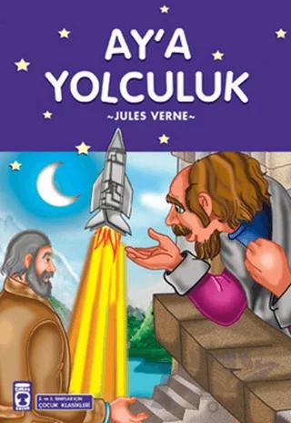 Ay’a Yolculuk – Jules Verne – Timaş Çocuk kitap kapağı