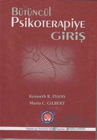 Bütüncül Psikoterapiye Giriş