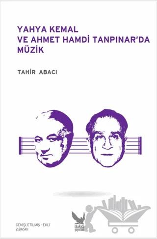 Yahya Kemal ve Ahmet Hamdi Tanpınar’da Müzik