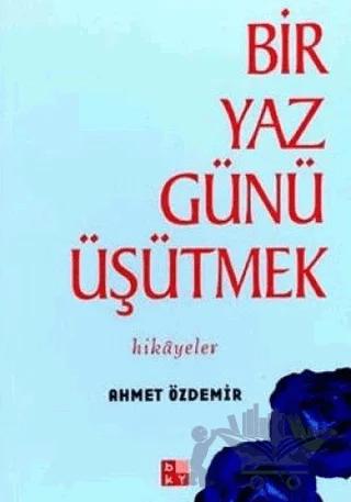 Bir Yaz Günü Üşütmek
